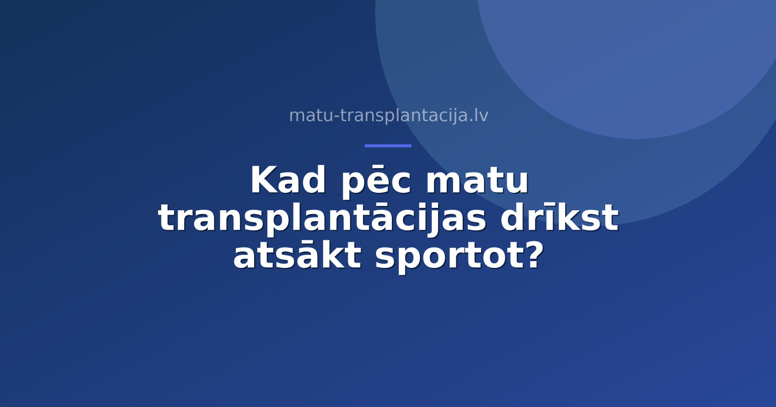 Kad pēc matu transplantācijas drīkst atsākt sportot?