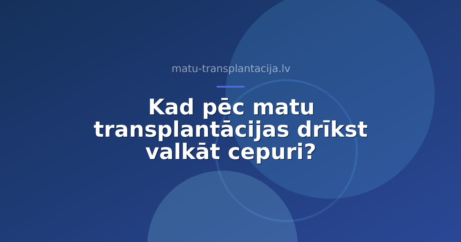 Kad pēc matu transplantācijas drīkst valkāt cepuri?