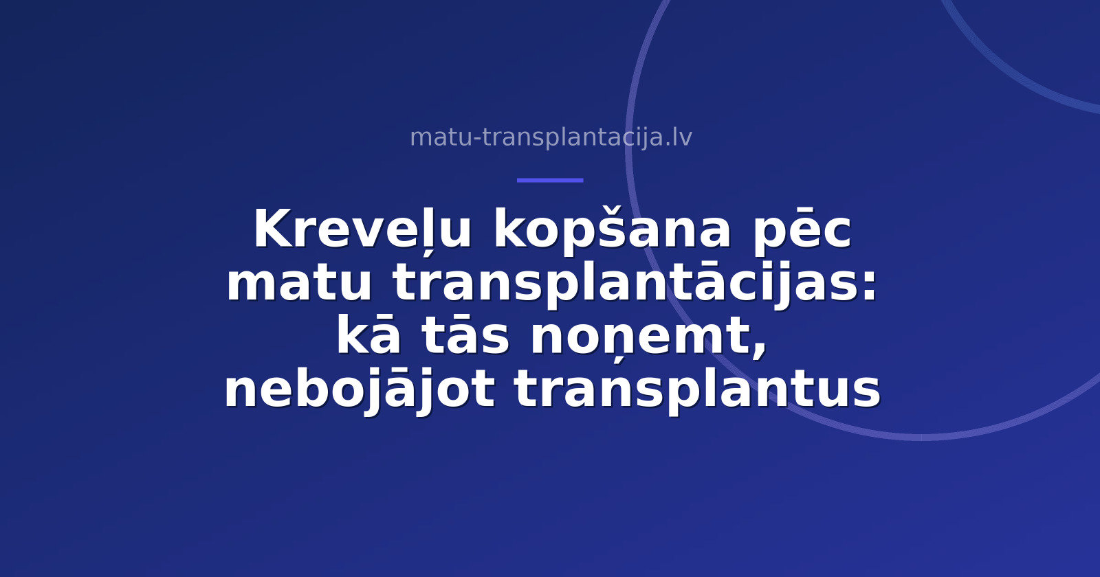 Kreveļu kopšana pēc matu transplantācijas: kā tās noņemt, nebojājot transplantus